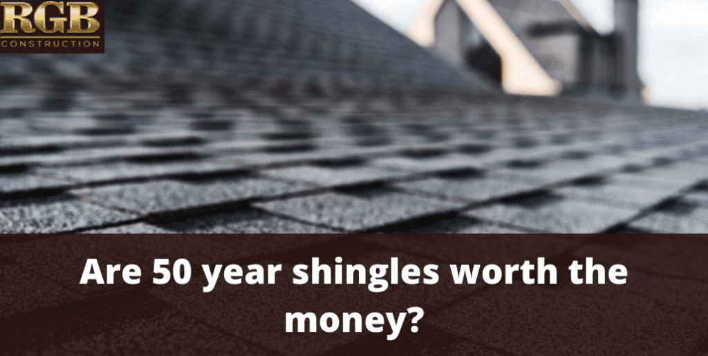 Do 50 Year Shingles Really Last 50 Years?